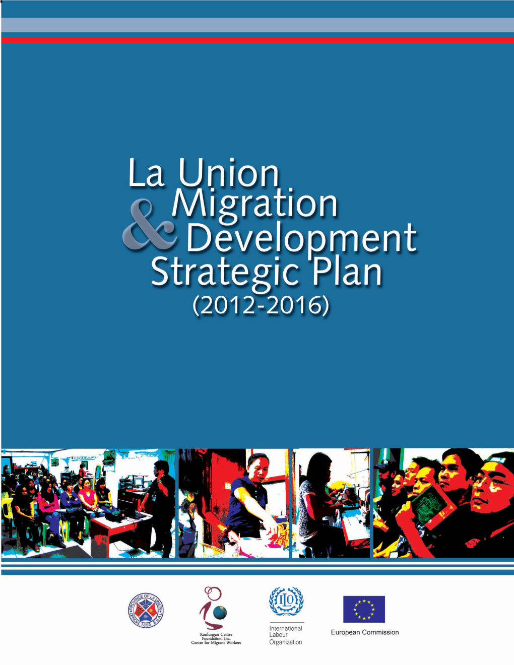 La Union Migration and Development Strategic Plan (2012-2016)
