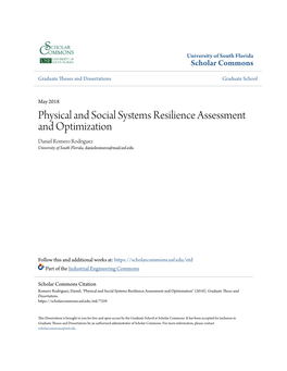 Physical and Social Systems Resilience Assessment and Optimization Daniel Romero Rodriguez University of South Florida, Danielromero@Mail.Usf.Edu