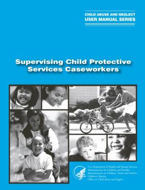 Supervising Child Protective Services Caseworkers