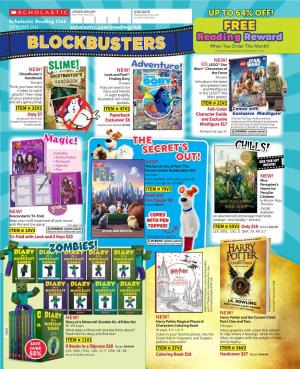 Blockbusters 2016 Fill out and Return to Your Child's Teacher with Check Payable to Scholastic Reading Club