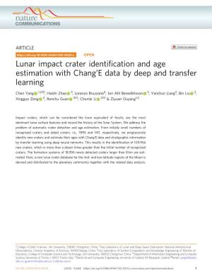 Lunar Impact Crater Identification and Age Estimation with Changâ€™E