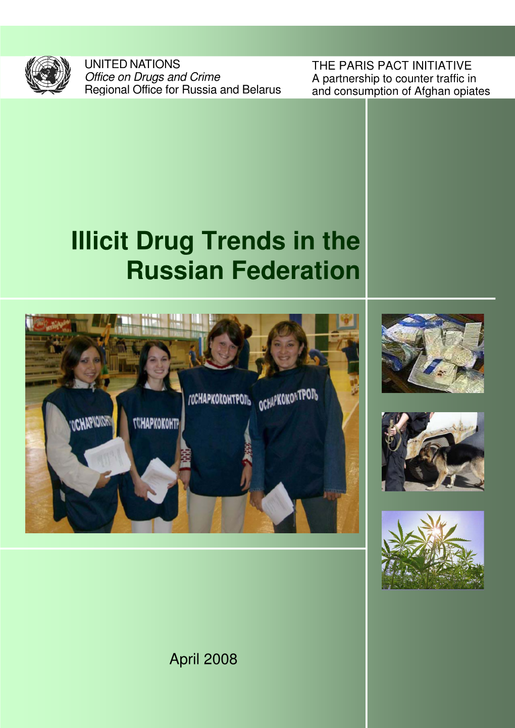 Illicit Drug Trends in the Russian Federation