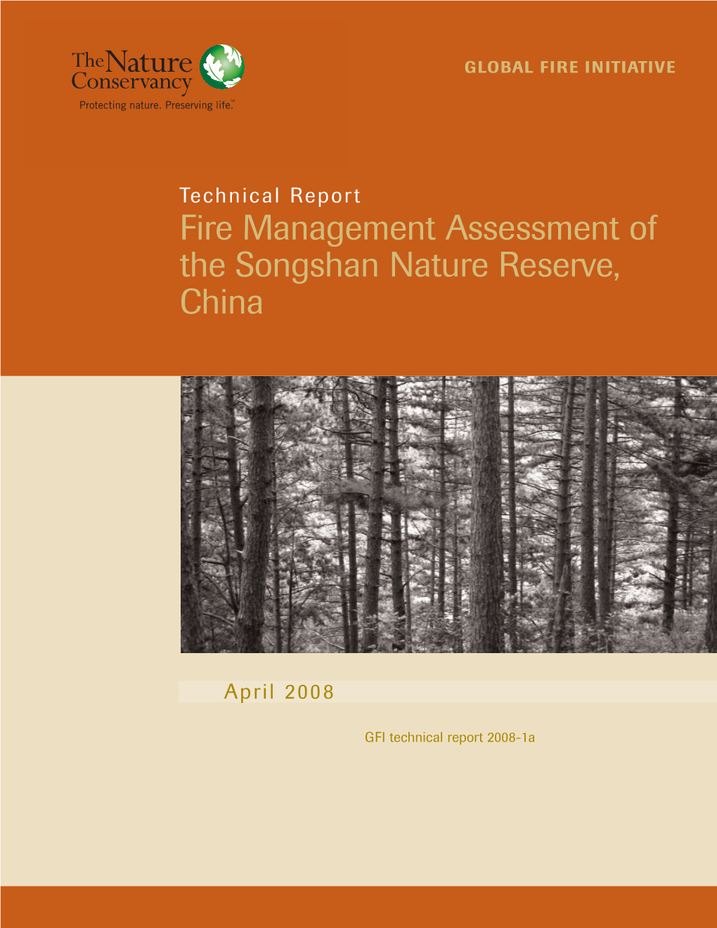 Fire Management Assessment of the Songshan Nature Reserve, China