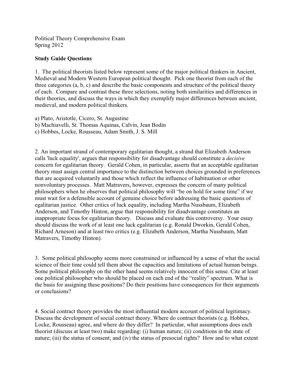 Political Theory Comprehensive Exam Spring 2012 Study Guide Questions 1. the Political Theorists Listed Below Represent Some Of