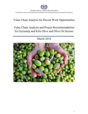 Value Chain Analysis and Project Recommendations for Gaziantep and Kilis Olive and Olive Oil Sectors