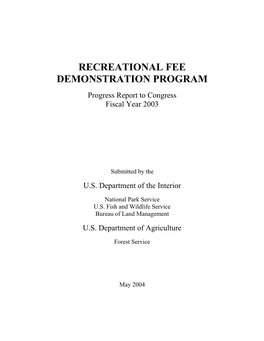 RECREATIONAL FEE DEMONSTRATION PROGRAM Progress Report to Congress Fiscal Year 2003