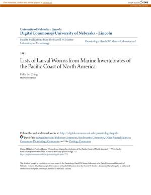 Lists of Larval Worms from Marine Invertebrates of the Pacific Oc Ast of North America Hilda Lei Ching Hydra Enterprises