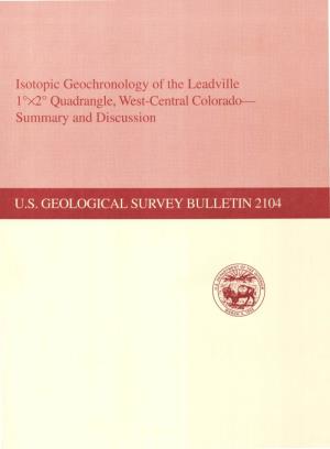 Isotopic Geochronology of the Leadville 1 °X2° Quadrangle, West