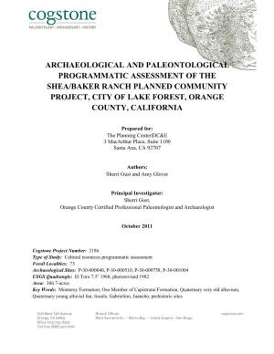 Archaeological and Paleontological Programmatic Assessment of the Shea/Baker Ranch Planned Community Project, City of Lake Forest, Orange County, California