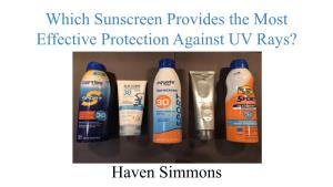 Which Sunscreen Provides the Most Effective Protection Against UV Rays?