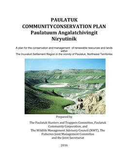 PAULATUK COMMUNITY CONSERVATION PLAN Paulatuum Angalatchivingit Niryutinik