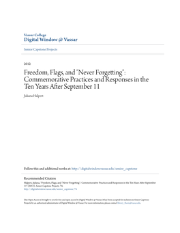 Freedom, Flags, and "Never Forgetting": Commemorative Practices and Responses in the Ten Years After September 11 Juliana Halpert