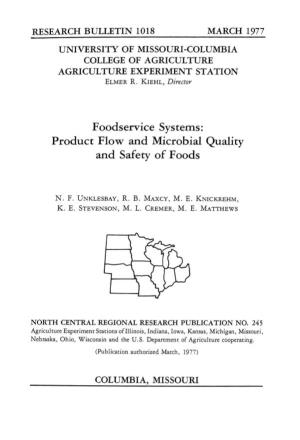 Foodservice Systems: Product Flow and Microbial Quality and Safety of Foods
