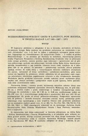 WCZESNOŚREDNIOWIECZNY GRÓD W ŁAPCZYCY, POW. BOCHNIA, W ŚWIETLE BADAŃ LAT 1965—1967 I 1972