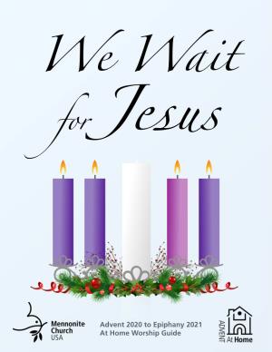 Advent at Home 2020 We Wait for Jesus