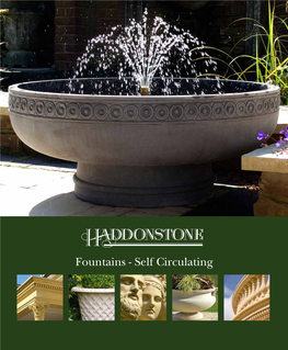 Fountains - Self Circulating WHY HADDONSTONE?