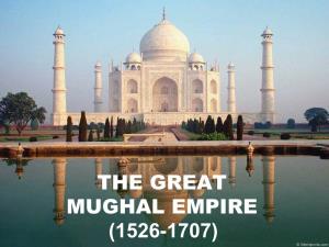 The Great Mughal Empire (1526-1707)
