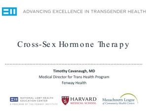 Cross-Sex Hormone Therapy
