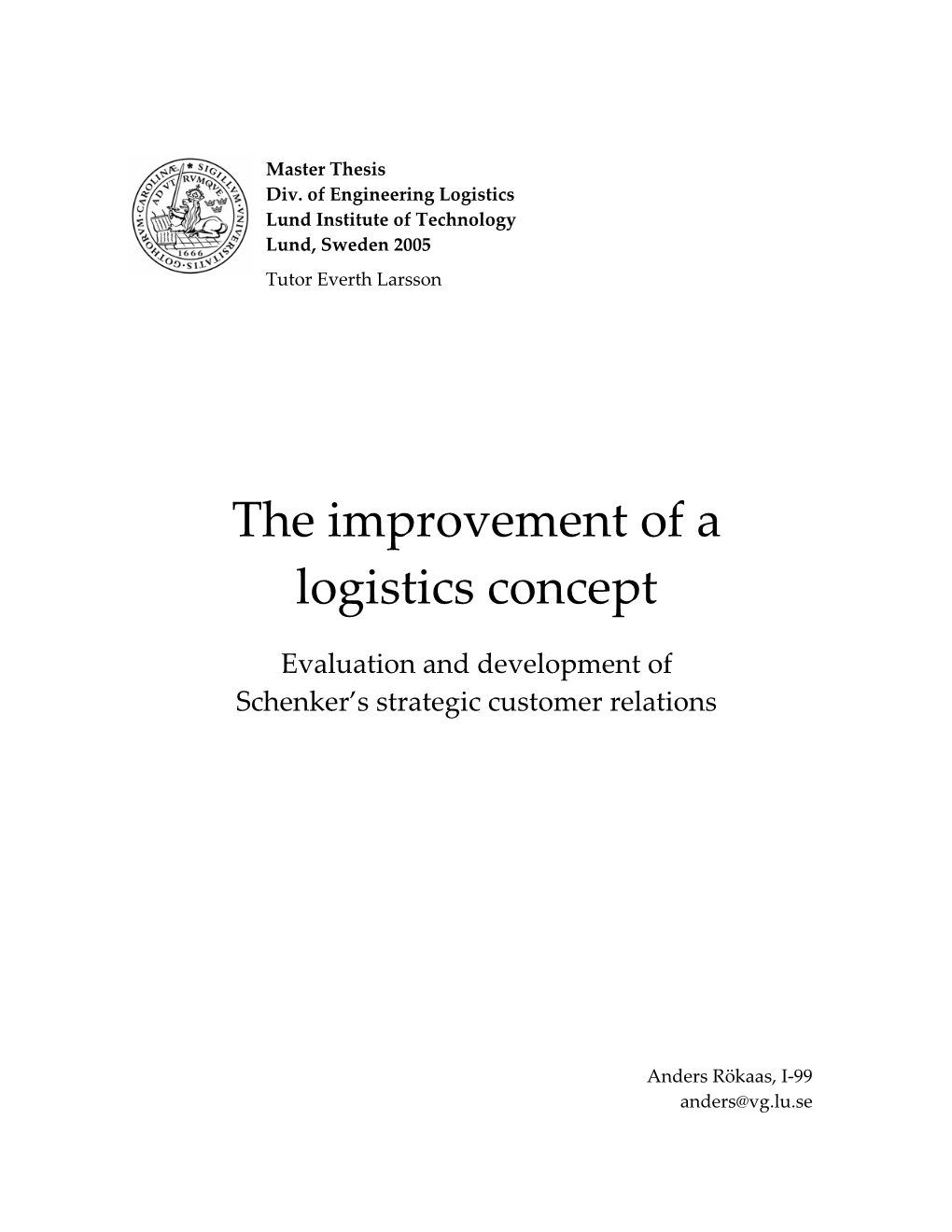 The Improvement of a Logistics Concept