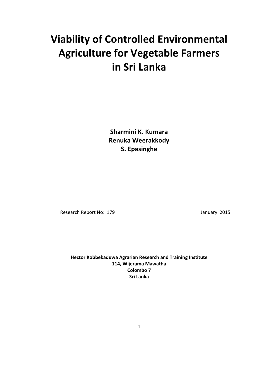 Viability of Controlled Environmental Agriculture for Vegetable Farmers in Sri Lanka