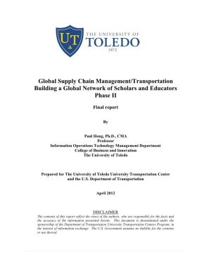 Global Supply Chain Management/Transportation Building a Global Network of Scholars and Educators Phase II