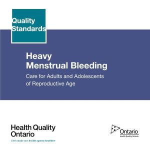 Heavy Menstrual Bleeding: Care for Adults and Adolescents of Reproductive