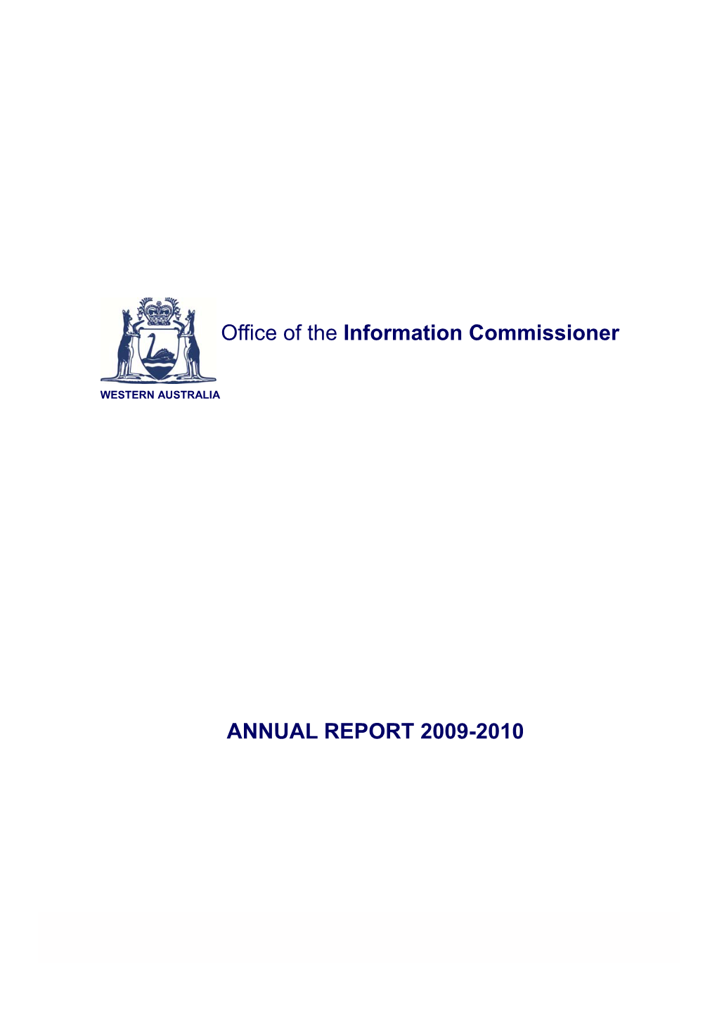 ANNUAL REPORT 2009-2010 Office of the Information Commissioner