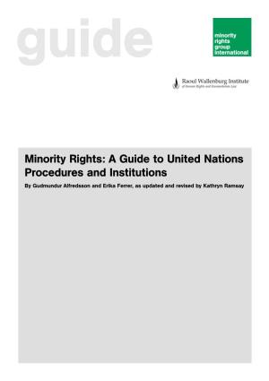 Minority Rights: a Guide to United Nations Procedures and Institutions