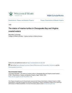 The Status of Marine Turtles in Chesapeake Bay and Virginia Coastal Waters