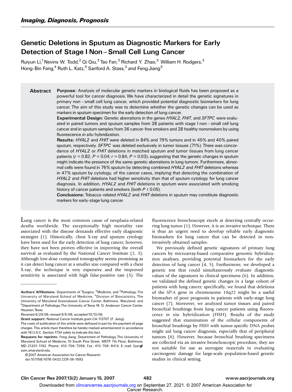 Genetic Deletions in Sputum As Diagnostic Markers for Early Detection of Stage I Non ^ Small Cell Lung Cancer Ruiyun Li,1Nevins W