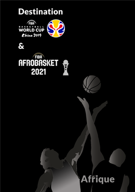 Afrique Système De Compétition FIBA : Le Cycle 2017-2021