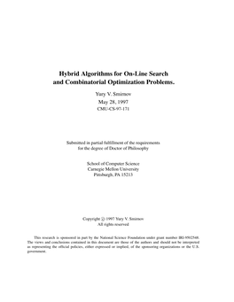 Hybrid Algorithms for On-Line and Combinatorial Optimization Problems