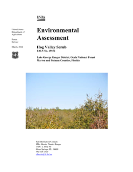 Environmental Assessment (EA) Is Tiered to Other Environmental Documents That Are Available for Review at the Lake George Ranger District Office