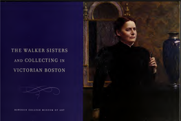 Walker Sisters and Collecting in Victorian Boston, on View from of Poses" Appears in an Inscription in the Rotunda Floor