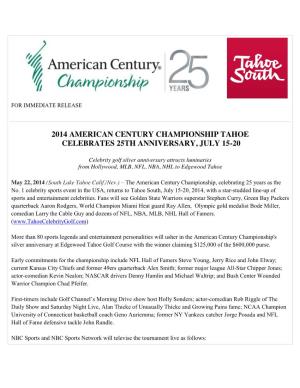 The American Century Championship, Celebrating 25 Years As the No