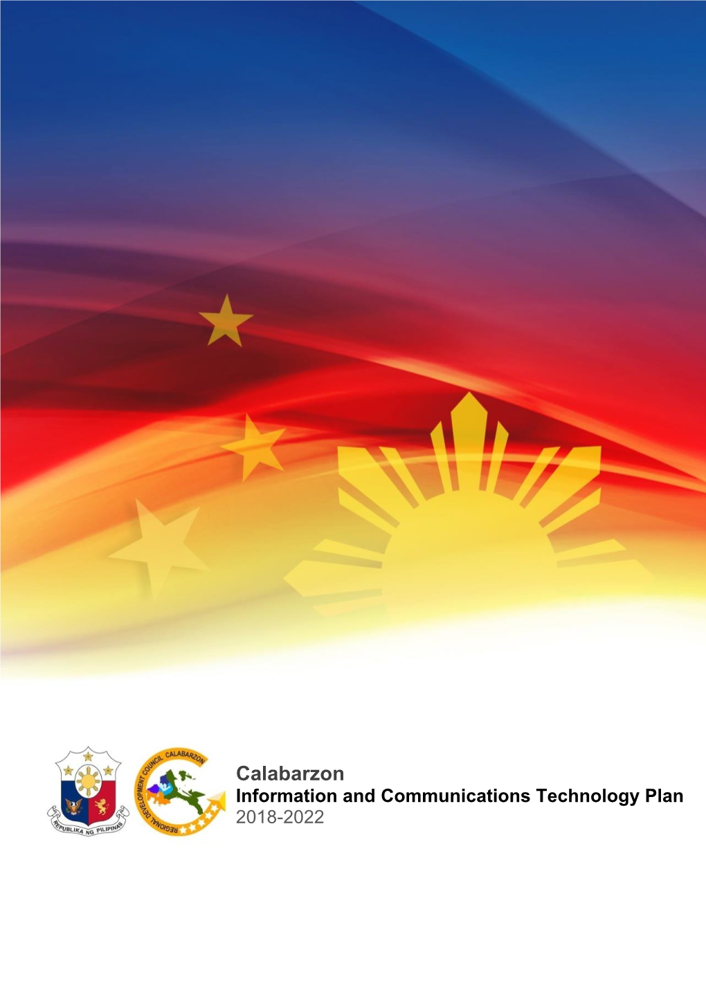 Calabarzon Information and Communications Technology Plan 2018-2022