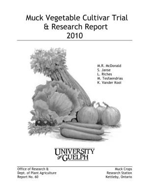 Muck Vegetable Cultivar Trial & Research Report 2010