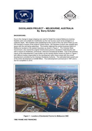 DOCKLANDS PROJECT – MELBOURNE, AUSTRALIA by Barry Schafer