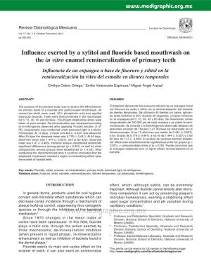 Influence Exerted by a Xylitol and Fluoride Based Mouthwash on the In