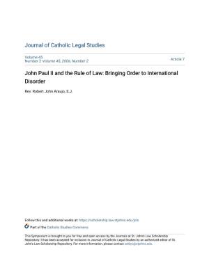 John Paul II and the Rule of Law: Bringing Order to International Disorder