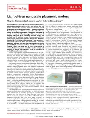 Light-Driven Nanoscale Plasmonic Motors Ming Liu1, Thomas Zentgraf1,Yongminliu1,Guybartal1 and Xiang Zhang1,2*