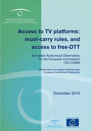 Must-Carry Rules, and Access to Free-DTT