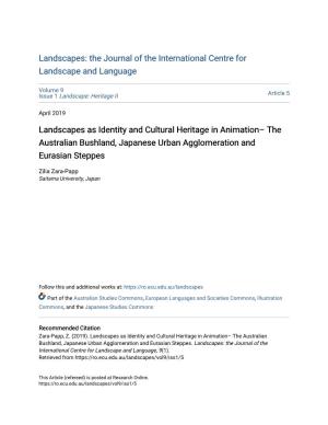 Landscapes As Identity and Cultural Heritage in Animation– the Australian Bushland, Japanese Urban Agglomeration and Eurasian Steppes