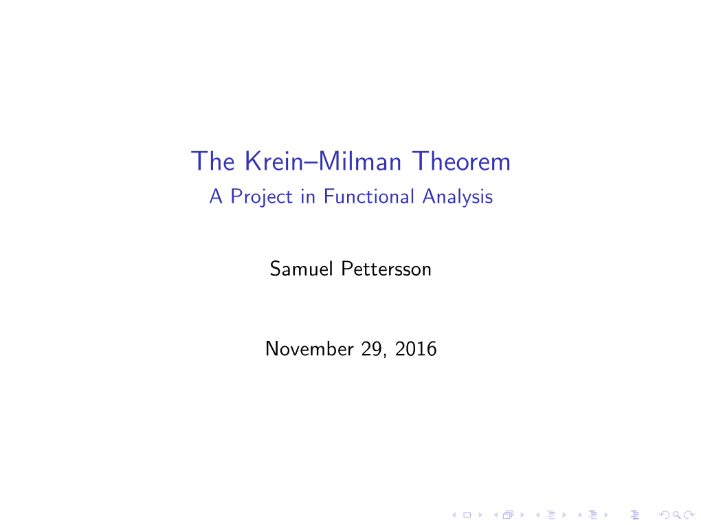 The Krein–Milman Theorem a Project in Functional Analysis