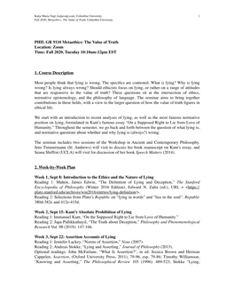 PHIL GR 9110 Metaethics: the Value of Truth Location: Zoom Time: Fall 2020, Tuesday 10:10Am-12Pm EST