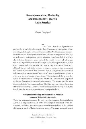 Developmentalism, Modernity, and Dependency Theory in Latin America