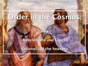 Order in the Cosmos: How Babylonians and Greeks Rationalized the Heavens