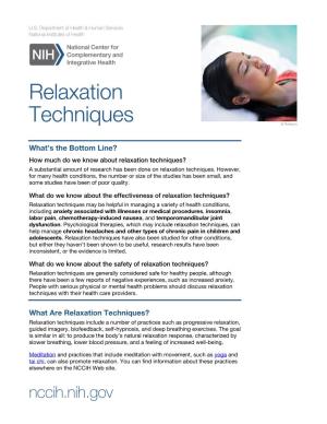Relaxation Techniques? a Substantial Amount of Research Has Been Done on Relaxation Techniques