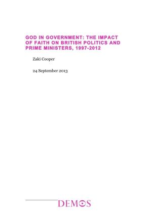 God in Government: the Impact of Faith on British Politics and Prime Ministers, 1997-2012