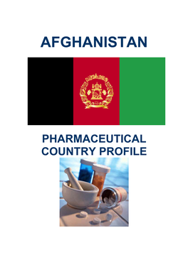 Afghanistan Pharmaceutical Country Profile